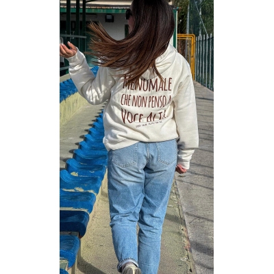 FELPA MENOMALE CHE NON PENSO A VOCE ALTA