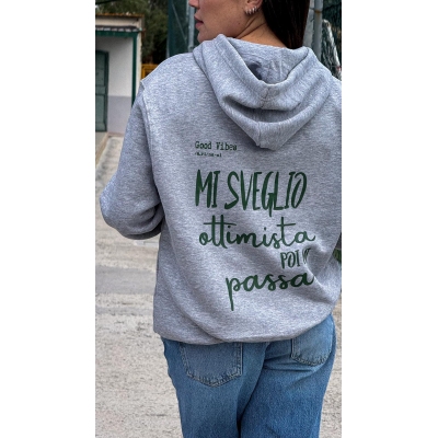 FELPA MI SVEGLIO OTTIMISTA POI MI PASSA